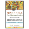 Zendoodle: 33 Zendoodle Patterns to Inspire Your Inner Artist--Even if You Think You're Not One - Paperback