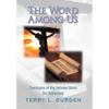 The Word Among Us: Theologies of the Hebrew Bible/Old Testament - Hardcover