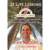 21 Life Lessons From Livin' La Vida Low-Carb: How The Healthy Low-Carb Lifestyle Changed Everything I Thought I Knew - Paperback