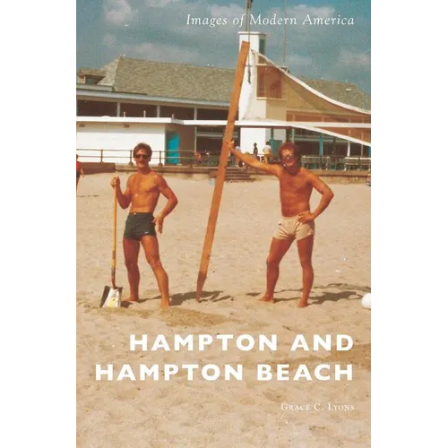 Hampton and Hampton Beach - Hardcover