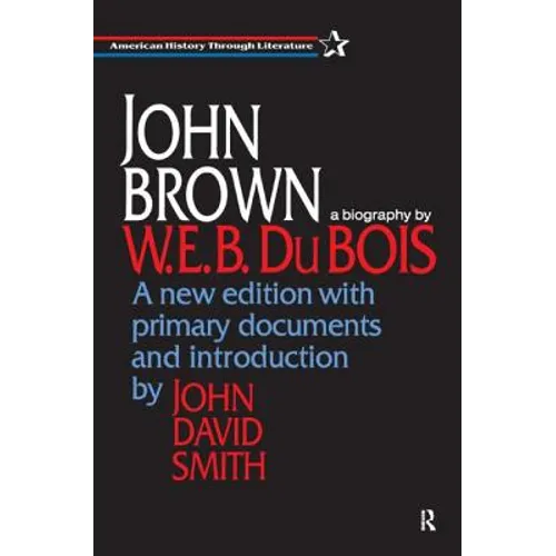 John Brown: A Biography - Paperback
