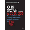 John Brown: A Biography - Paperback