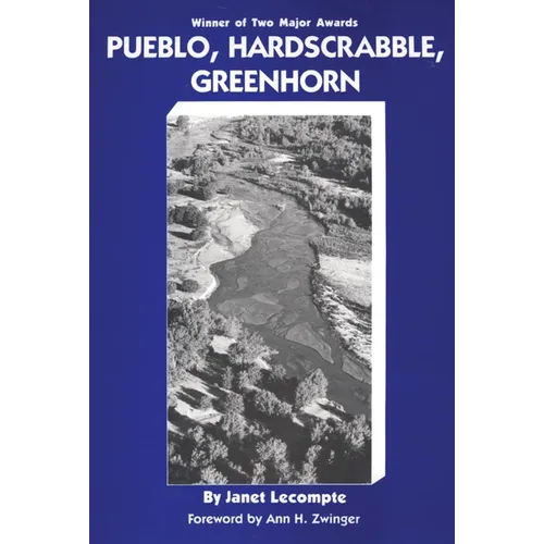 Pueblo, Hardscrabble, Greenhorn: Society on the High Plains, 1832-1856 - Paperback
