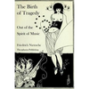 The Birth of Tragedy Out of the Spirit of Music - Paperback