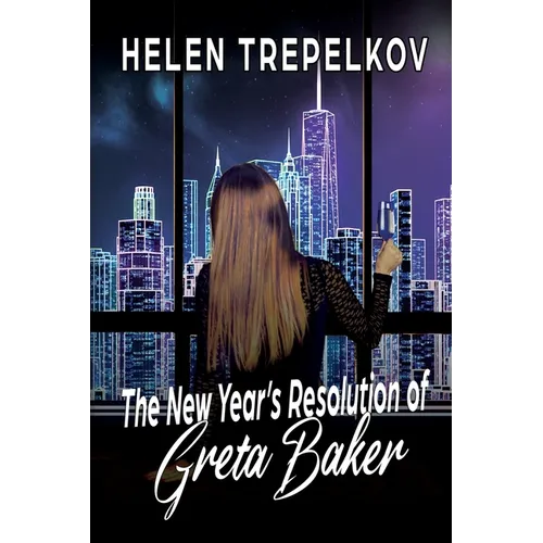 The New Year's Resolution of Greta Baker - Paperback
