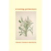 evening primroses - Paperback