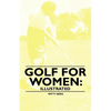 Golf for Women: Illustrated - Paperback