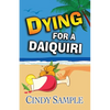 Dying for a Daiquiri - Paperback