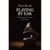 Playing by Ear: Reflections on Sound and Music - Paperback