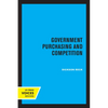 Government Purchasing and Competition - Paperback