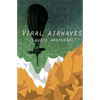 Viral Airwaves - Paperback