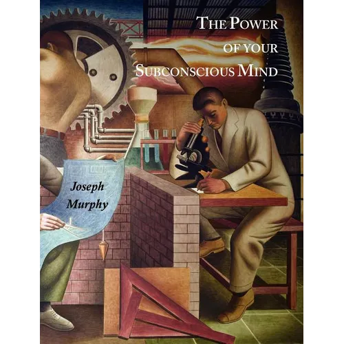 The Power of Your Subconscious Mind - Paperback