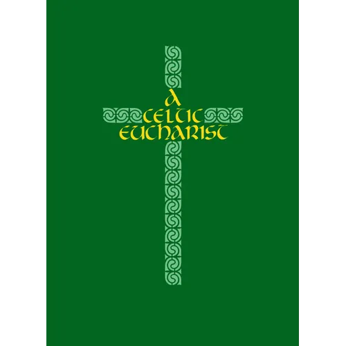 A Celtic Eucharist - Paperback