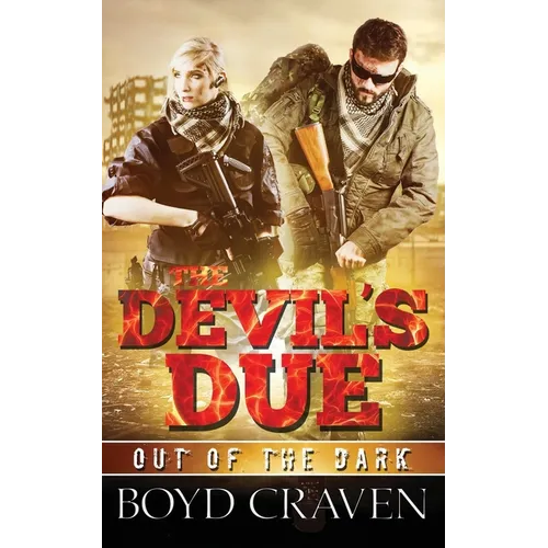 The Devil's Due: A Post Apocalyptic Thriller - Paperback