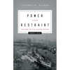 Power and Restraint: The Rise of the United States, 1898-1941 - Paperback