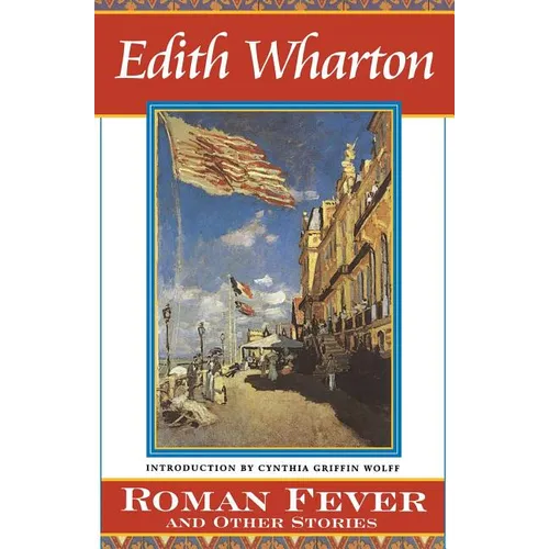 Roman Fever and Other Stories - Paperback