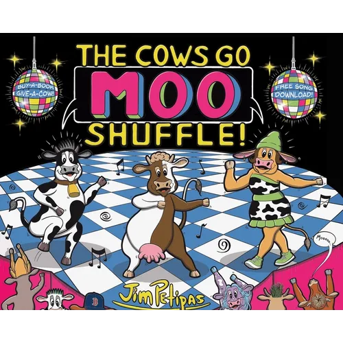 The Cows Go Moo Shuffle! - Rhyming Children's Picture Book & Song Series Book Funny Farm Animal Dance Adventure Hardcover Book with Free Song Download - Hardcover