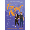 Forget Me: A Fake-Dating Workplace Standalone Romantic Comedy - Paperback