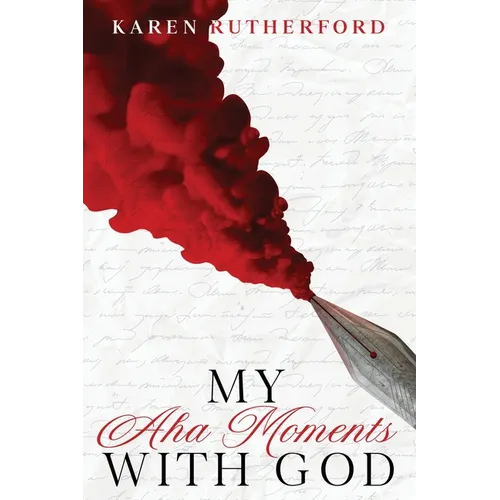 My Aha Moments With God - Paperback