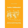 Active Arithmetic!: Movement and Mathematics Teaching in the Lower Grades of a Waldorf School - Paperback