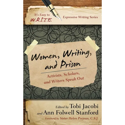 Women, Writing, and Prison: Activists, Scholars, and Writers Speak Out - Paperback