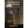 Scarecrow on the Marsh: A Cape Cod Thriller - Paperback
