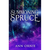 Summoning Spruce - Paperback