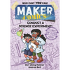Maker Comics: Conduct a Science Experiment! - Paperback
