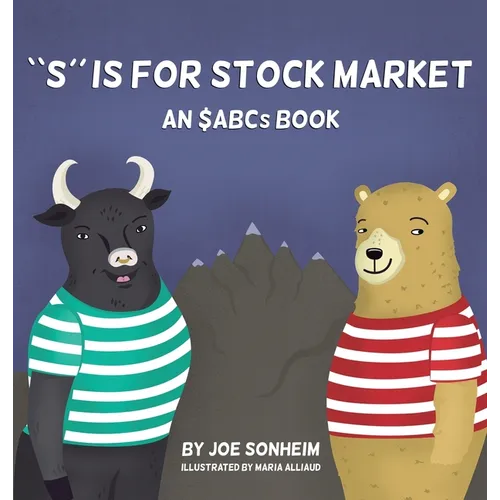 S is for Stock Market - Hardcover
