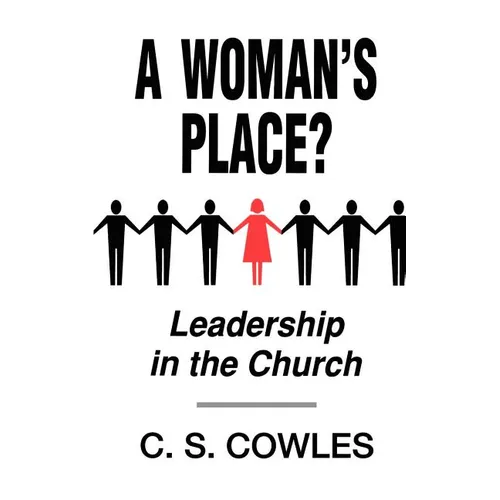 A Woman's Place?: Leadership in the Church - Paperback
