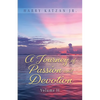 A Journey of Passion and Devotion Volume 2 - Paperback