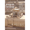 Debunking Preterism: How Over-Realized Eschatology Misses the "Not Yet" of Bible Prophecy - Paperback