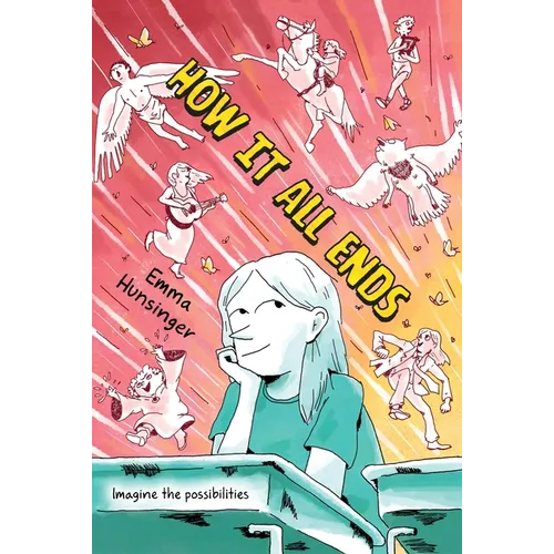 How It All Ends: A Graphic Novel - Paperback