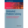 Animated Problem Solving: An Introduction to Program Design Using Video Game Development - Paperback