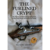 The Fur-Lined Crypt: The Harsh and Unforgiving Adventure of the Early North American Fur Trade - Hardcover