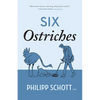 Six Ostriches: A Dr. Bannerman Vet Mystery - Paperback