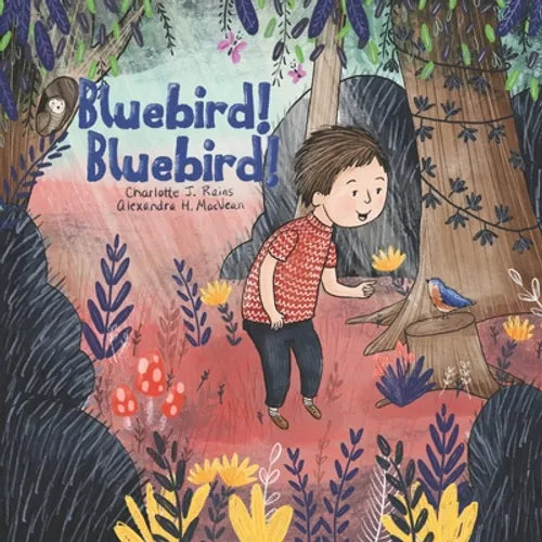Bluebird! Bluebird! - Paperback