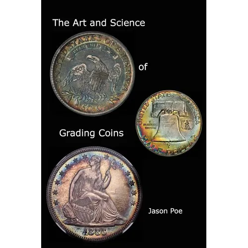 The Art and Science of Grading Coins - Paperback