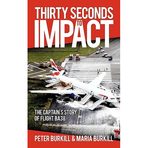 Thirty Seconds to Impact - Paperback