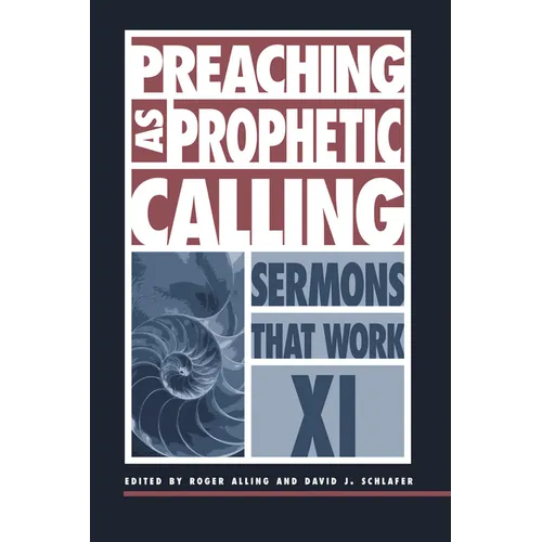 Preaching as Prophetic Calling - Paperback