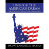 Unlock the American Dream: The Secrets of Starting Your Own Business - Paperback