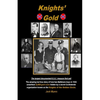 Knights' Gold: The amazing but true story of how two Baltimore boys in 1934 unearthed 5,000 gold coins hidden by a secret Confederate - Paperback