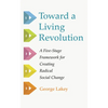Toward a Living Revolution - Paperback