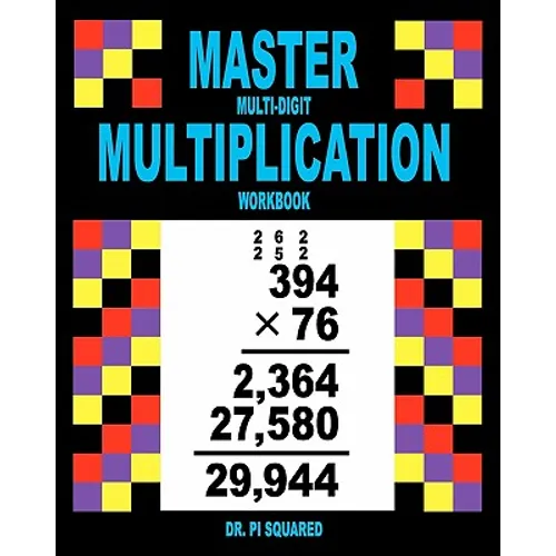 Master Multi-Digit Multiplication Workbook - Paperback