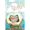 A Child's Heart - Paperback
