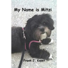 My Name is Mitzi - Paperback