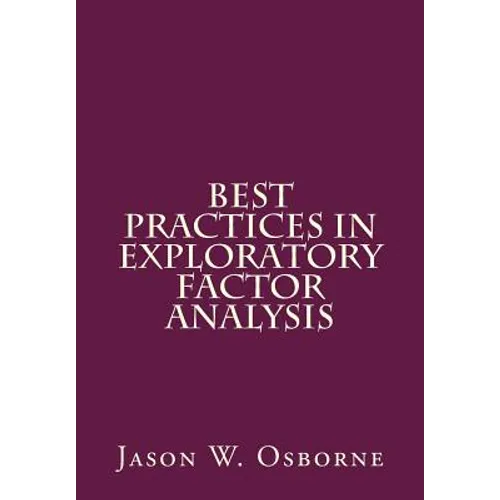 Best Practices in Exploratory Factor Analysis - Paperback