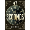 47 Seconds - Paperback