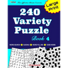 240 Variety Puzzle Book 4; Word Search, Sudoku, Code Word and Word Fill-ins For Effective Brain Exercise - Paperback