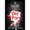 A Date to Die For - Paperback